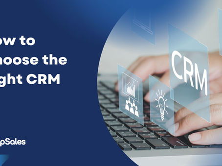 The Ultimate Reference Guide to Help Choose the Right CRM