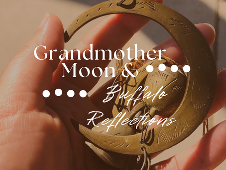 Grandmother Moon and my Grandma Lottie