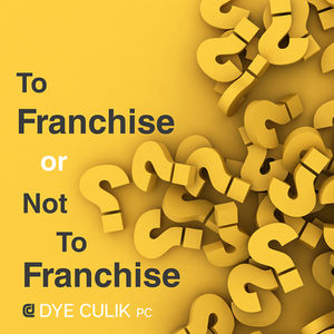 TO FRANCHISE OR NOT TO FRANCHISE
