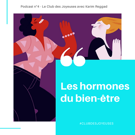 LES HORMONES DU BIEN-ÊTRE