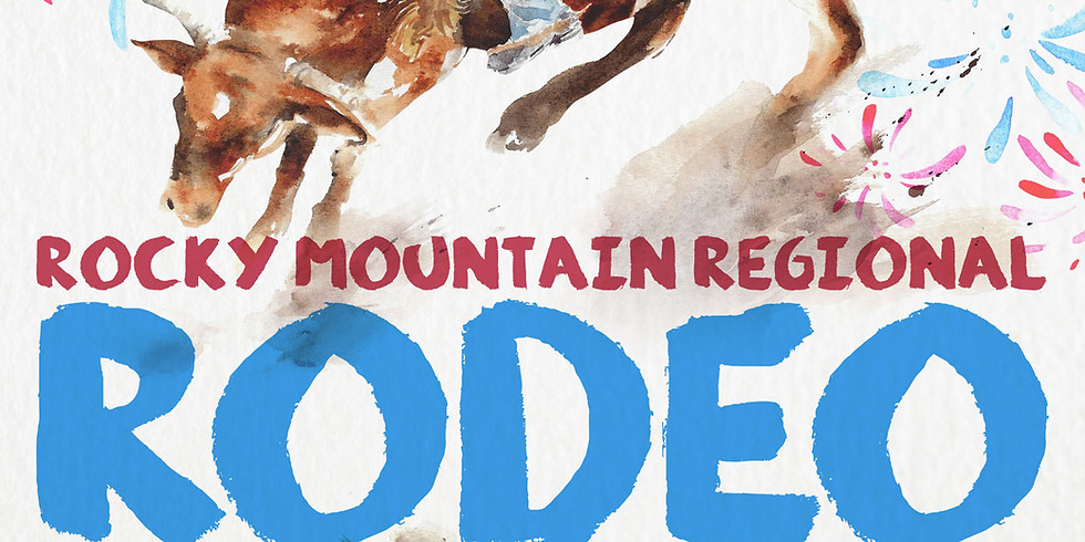 Rocky Mountain Regional Rodeo July 1-3, 2022.