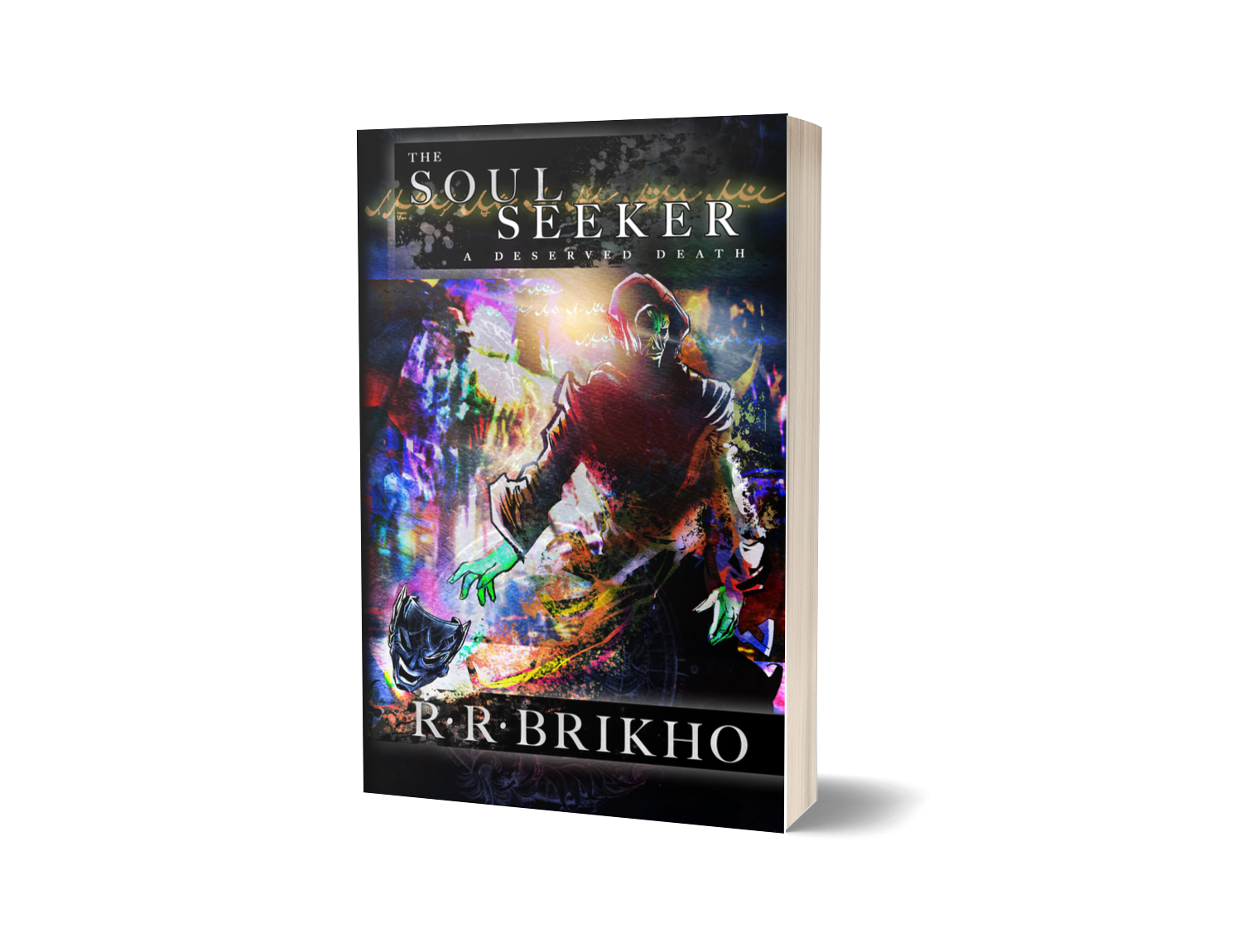 The Soul Seeker: A Deserved Death