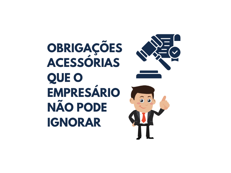 Obrigações Acessórias Que o Empresário Não Pode Ignorar em 2025/2026: Atualização, Multas e Boa Governança