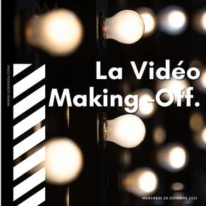 La vidéo Making-Off