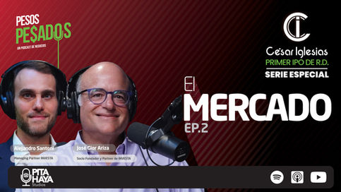[Serie Especial César Iglesias] EP.2 - EL MERCADO Ft. Alejandro Santoni & Jose Gior Ariza