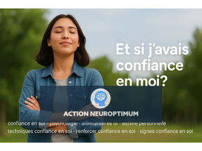 Et si j'avais confiance en moi?