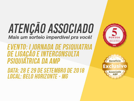 Sorteio: I Jornada de Psiquiatria de ligação e Interconsulta Psiquiátrica