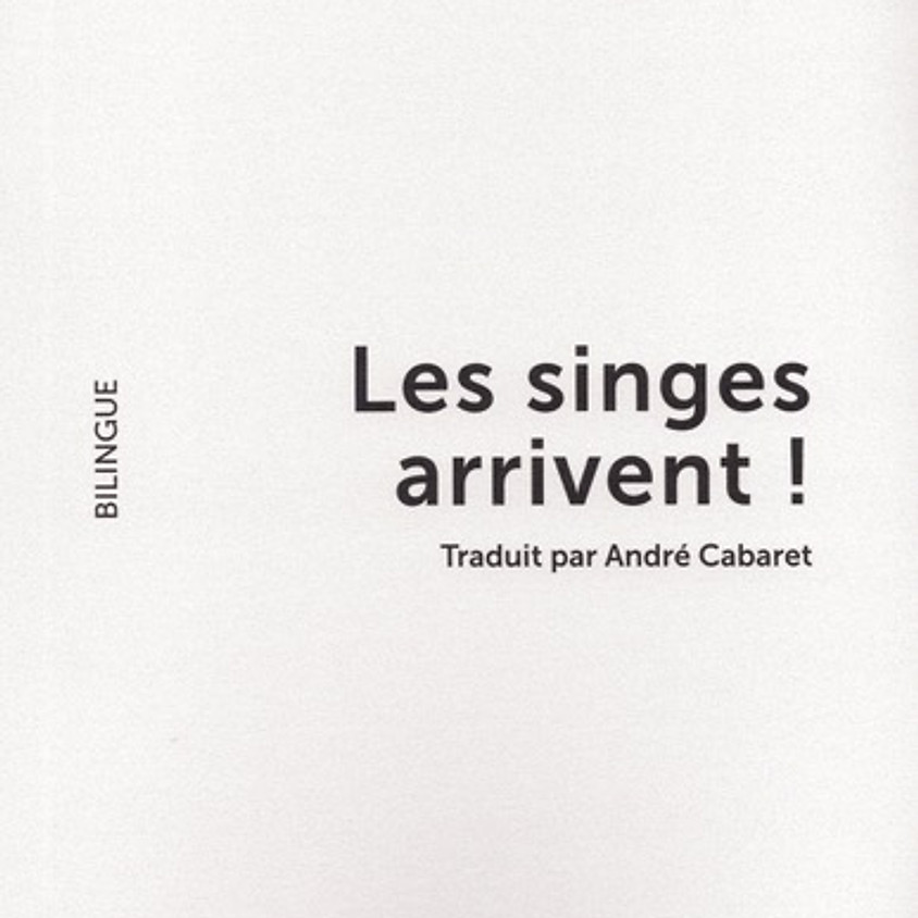 Les Singes arrivent ! Lev Luntz - Traduction d'André Cabaret.