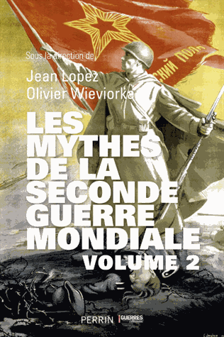 Les Mythes de la Seconde GM