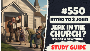 Intro to 3 John: JERK IN the Church