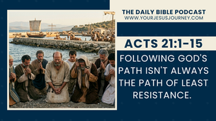 Following God's path isn't always the path of least resistance. 