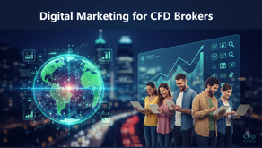 Digital Marketing for CFD Brokers: Proven Strategies to Win Clients Globally