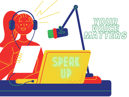 Speak up for yourself.