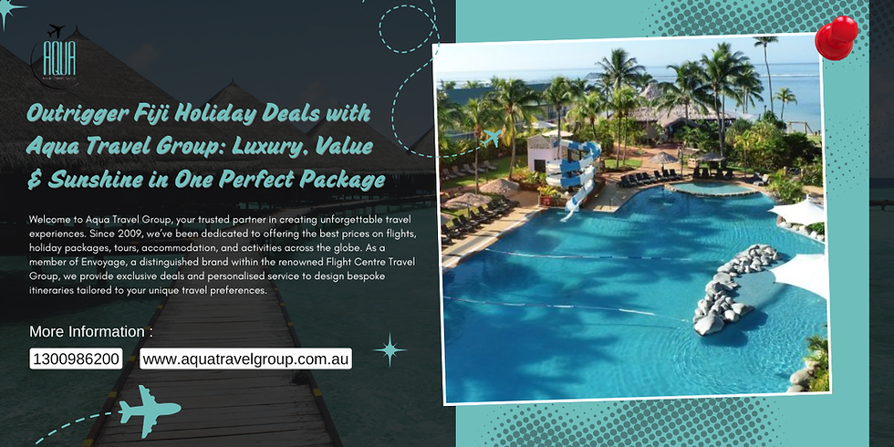 Outrigger Fiji holiday