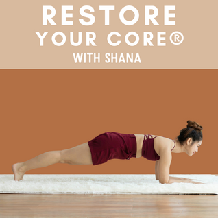 Restore Your CoreĀ®: A 6-Part Series