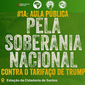 Tarifaço e soberania nacional: aula pública