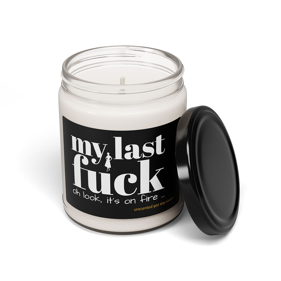 Thumbnail: My Last Fuck - Oh Look It's On Fire Funny Novelty Scented Soy Candle 9oz Jar