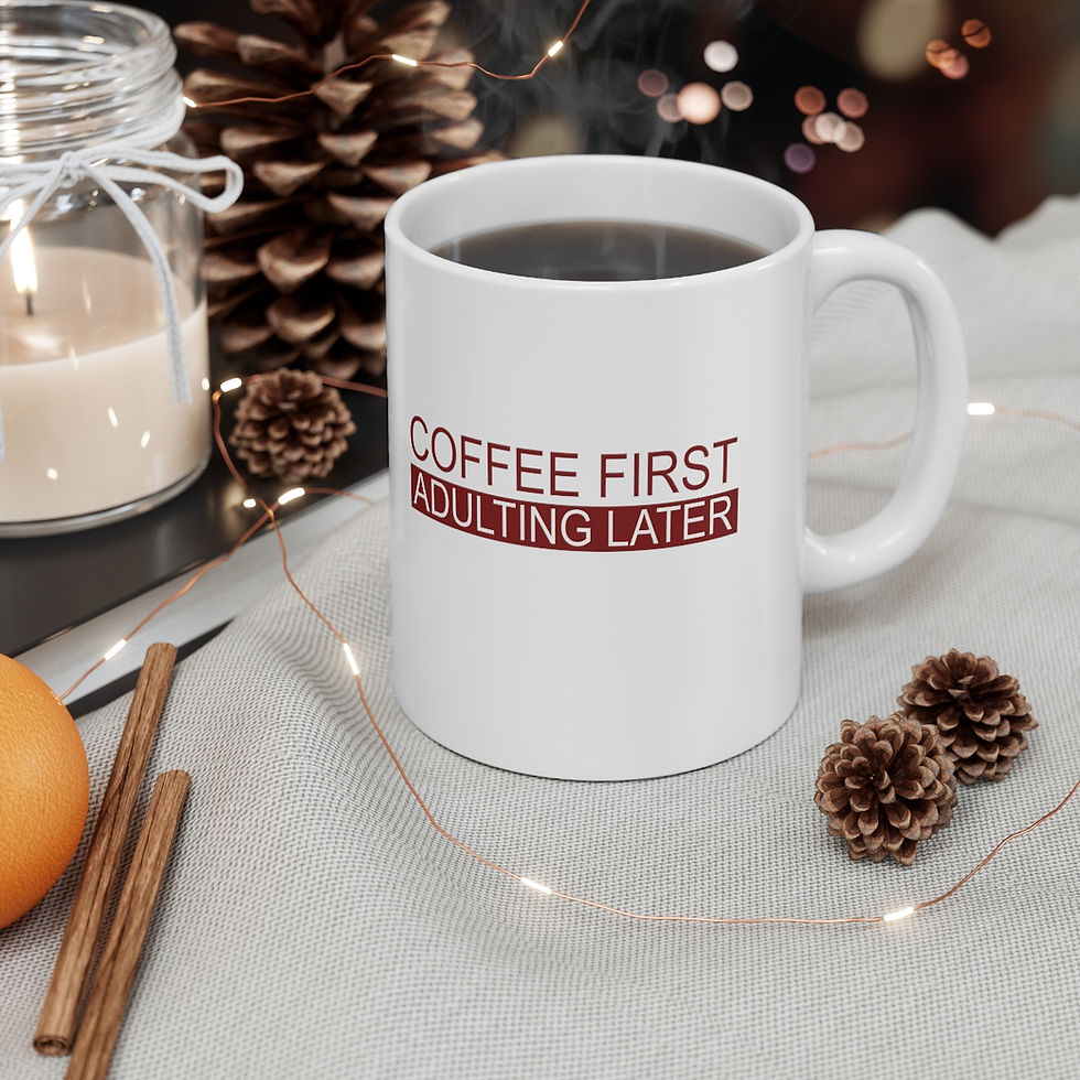 Thumbnail: "Coffee First Adulting Later" White Ceramic Coffee Mug 11oz