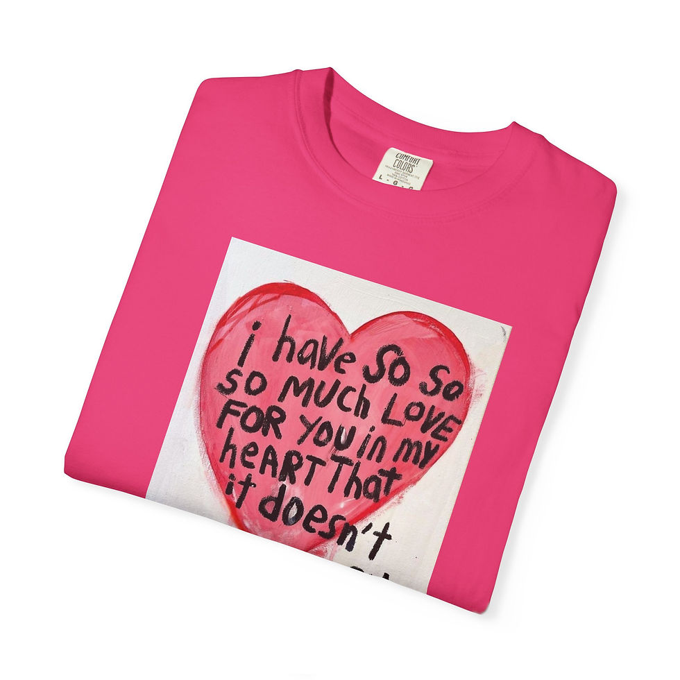 Thumbnail: Heavy-gauge garment-dyed tee with a small hand-painted heart and handwritten quote.