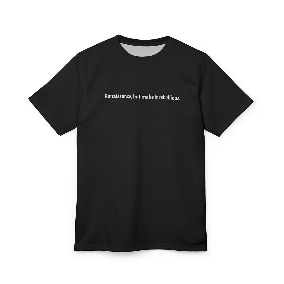 Thumbnail: Black minimalist tee with “Renaissance, but make it rebellious” text.