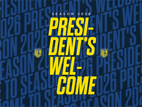 PRESIDENT'S WELCOME TO SEASON 2026