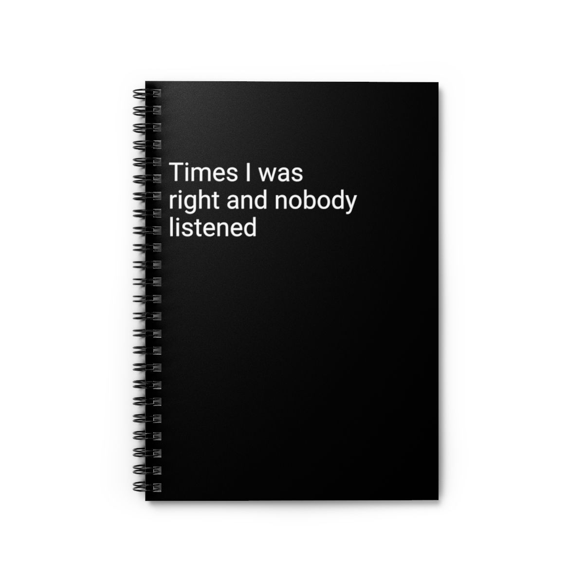 Black - Times I was right and nobody listened