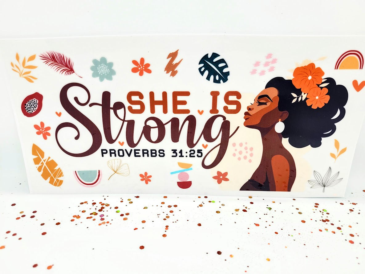 Black Girl Magic 6 - "She Is Strong"