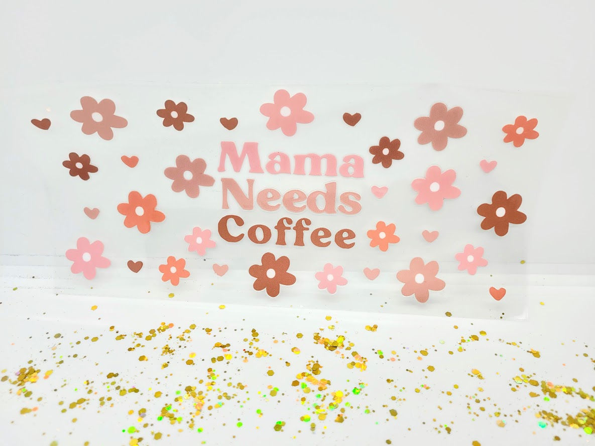 Mama Needs Coffee 2