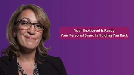 Your next level is ready — your personal brand is what's holding you back