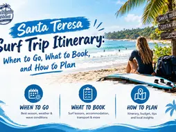 Santa Teresa Surf Trip Itinerary: When to Go, What to Book, and How to Plan