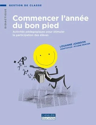 Commencer l'année du bon pied - Activités pédagogiques pour stimuler la participation des élèves