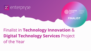 Enterpryze Named Finalist for Two Technology Ireland Awards: Innovation and Execution