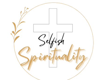 cross in a circle with the title "Selfish Spirituality"