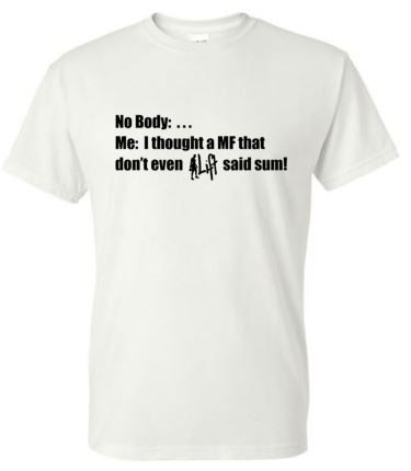 Thumbnail: Just Tammy A: I Thought A MF T-Shirt