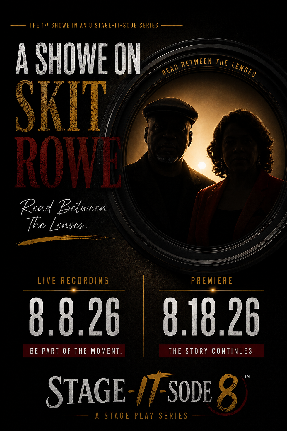 A Showe on Skit Rowe: Read Between The Lenses