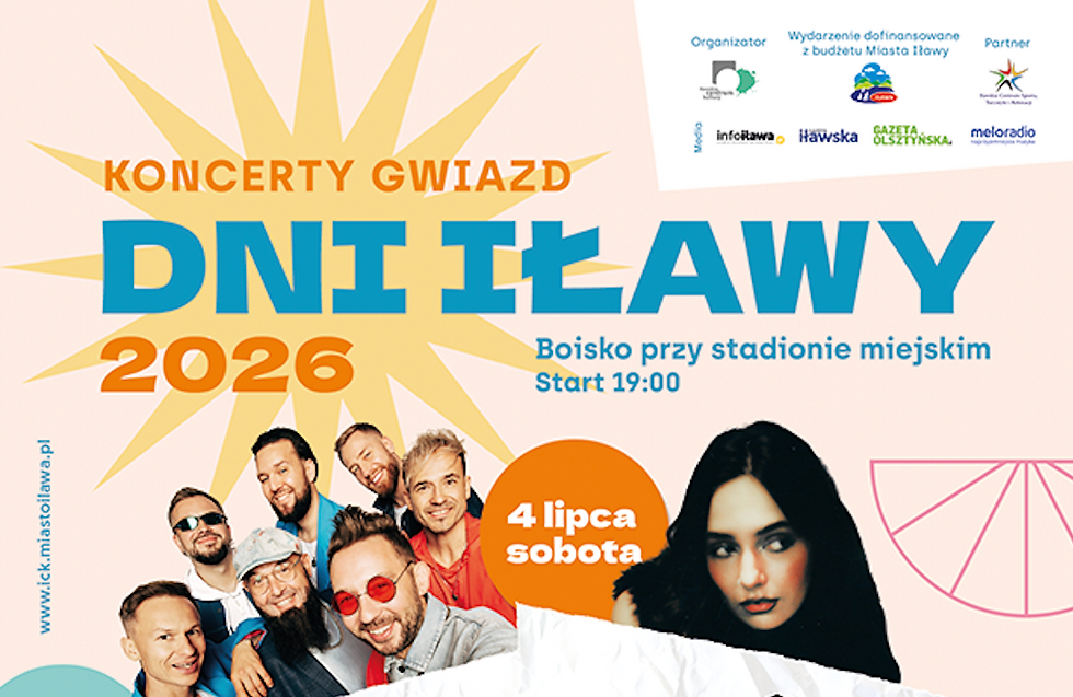 Dni Iławy 2026. Koncerty gwiazd.