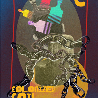 Early Afro ABCs card for the letter C, titled “Colonized Coil Care,” showing Black hair, colorful afro picks, heavy chains, and collage elements exploring control, pressure, and misread care.