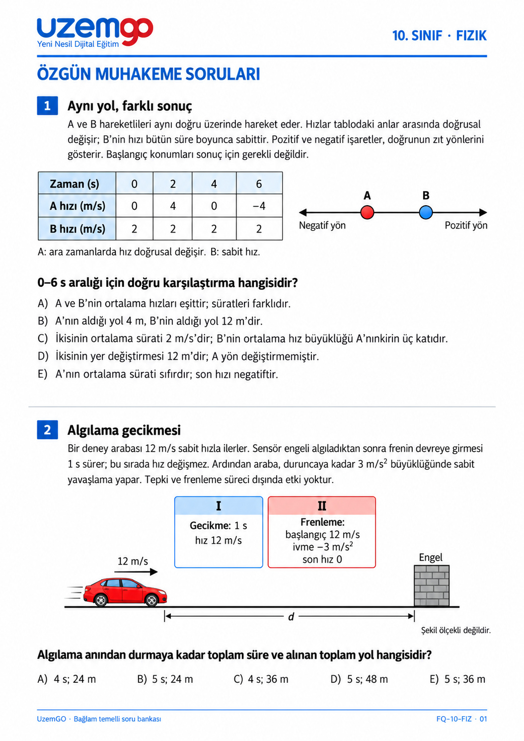 10. sınıf Fizik: 1. soru sayfası. Erişilebilir metin aşağıdadır.