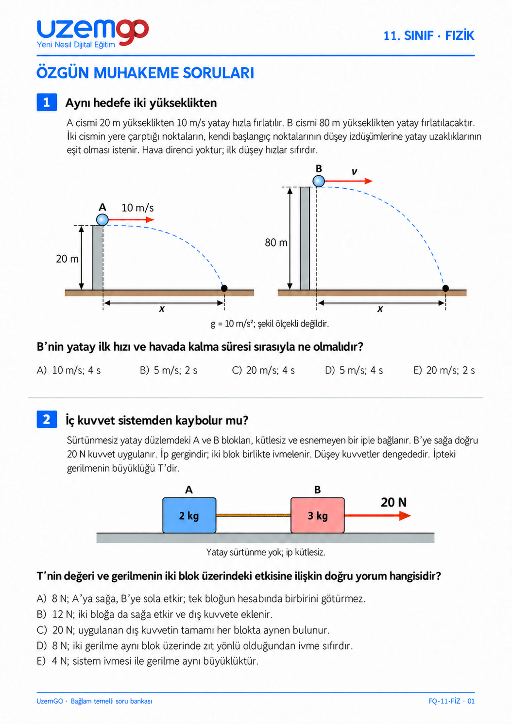 11. sınıf Fizik: 1. soru sayfası. Erişilebilir metin aşağıdadır.