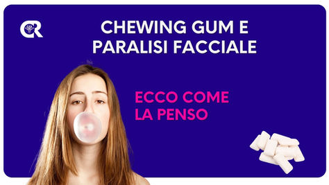 La gomma da masticare è utile per il recupero dalla paralisi facciale?