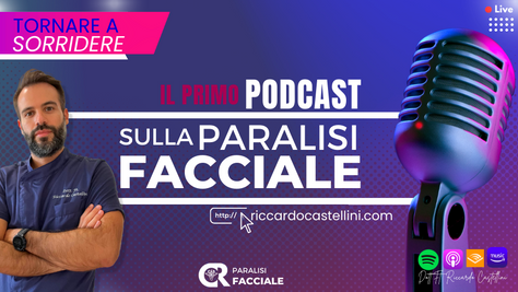 Un podcast sulla paralisi facciale