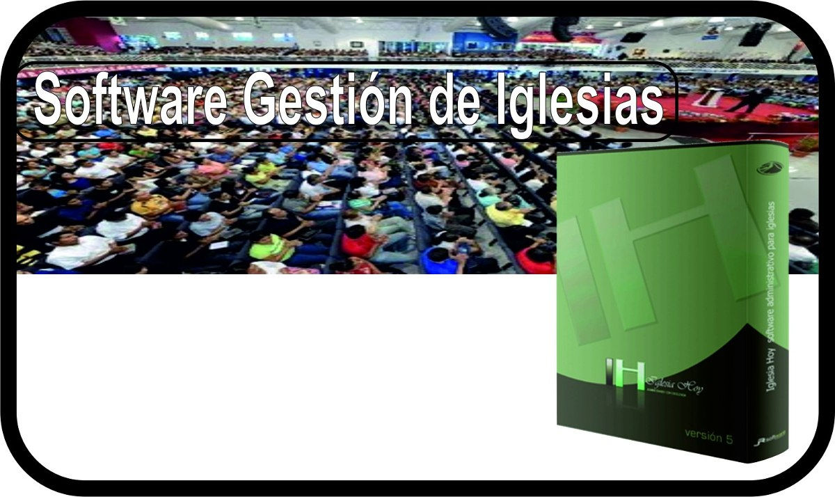 Software para Administracion Iglesia Cristiana.