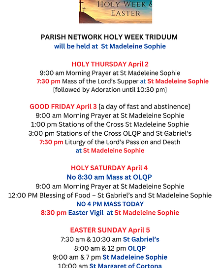 2026 PARISH NETWORK HOLY WEEK TRIDUUM SCHEDULE Holy Thursday March 28 900 am Morning Praye