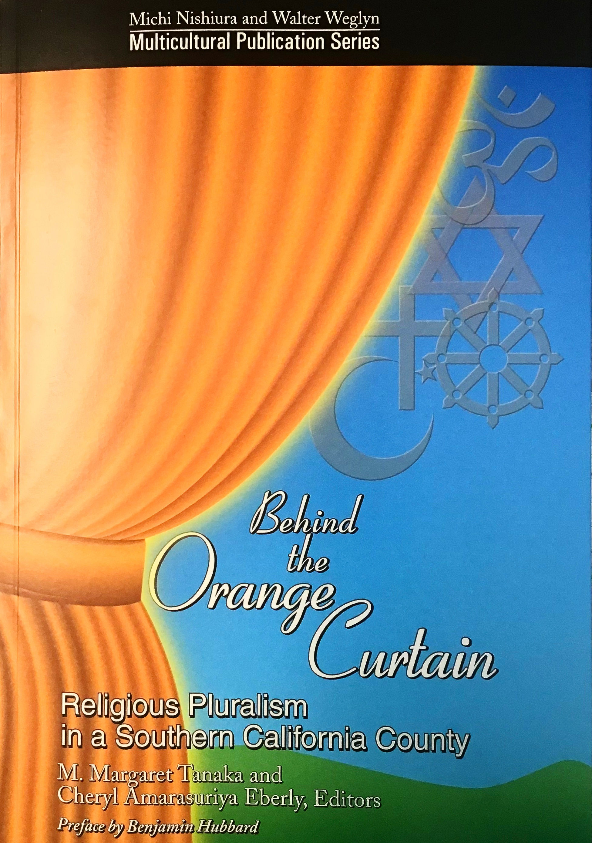 Behind the Orange Curtain by M. Margaret Tanaka and Cheryl Amarasuriya Eberly