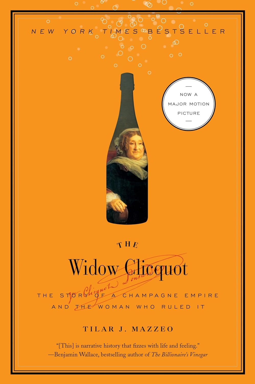 The Widow Clicquot by Tilar J. Mazzeo