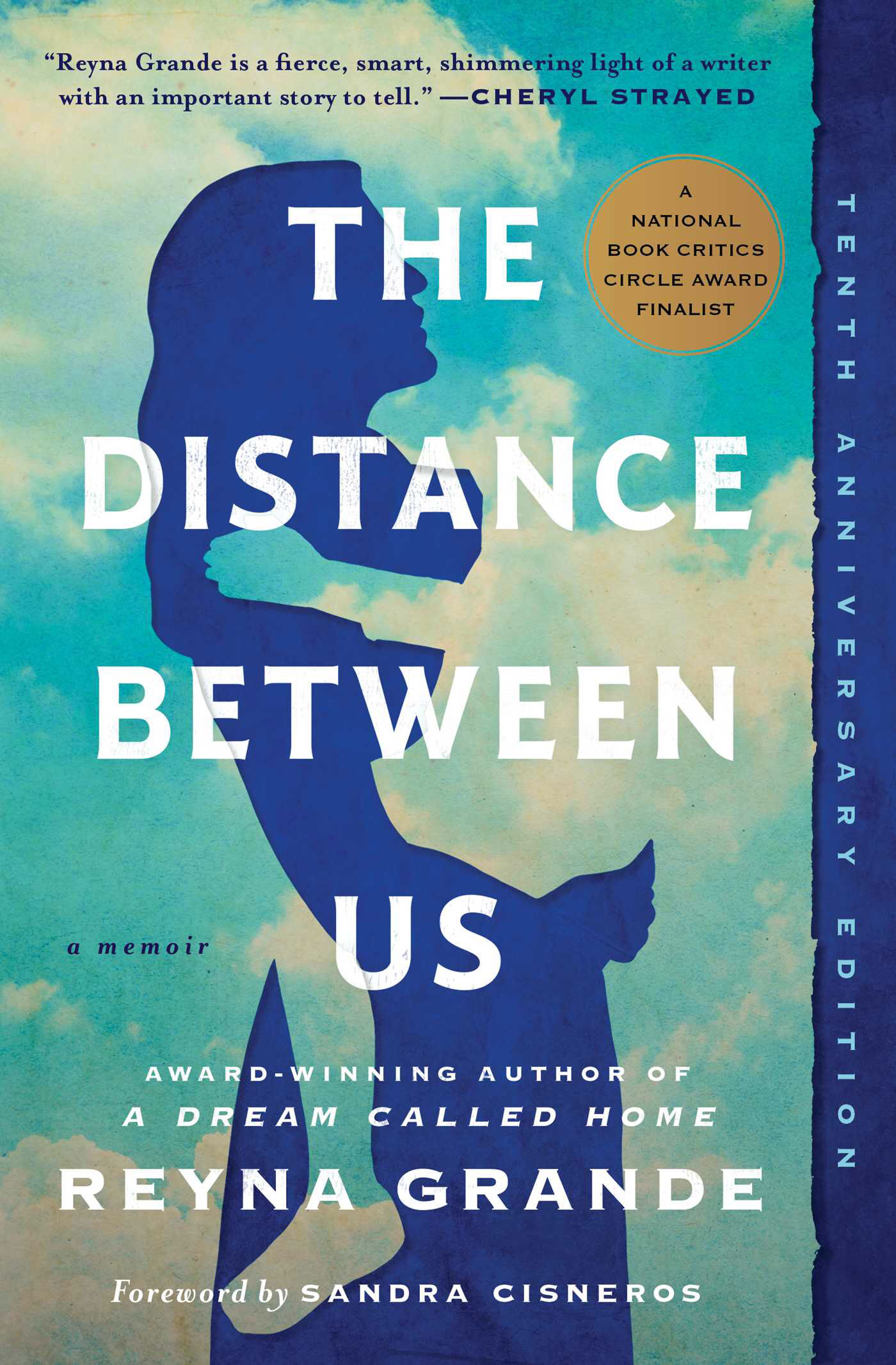 The Distance Between Us A Memoir by Reyna Grande 