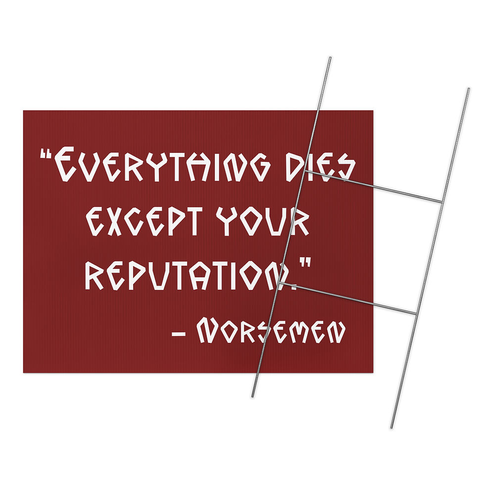 Thumbnail: Norsemen Quote Yard Sign | Protest Sign