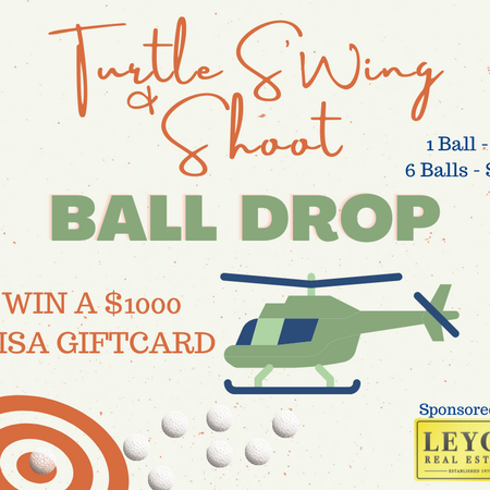 Turtle Wing's 3rd Annual S'Wing & Shoot Ball Drop
