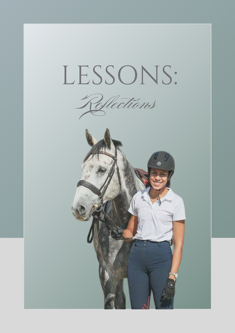 A Horsewoman's Journal: Lessons Reflections