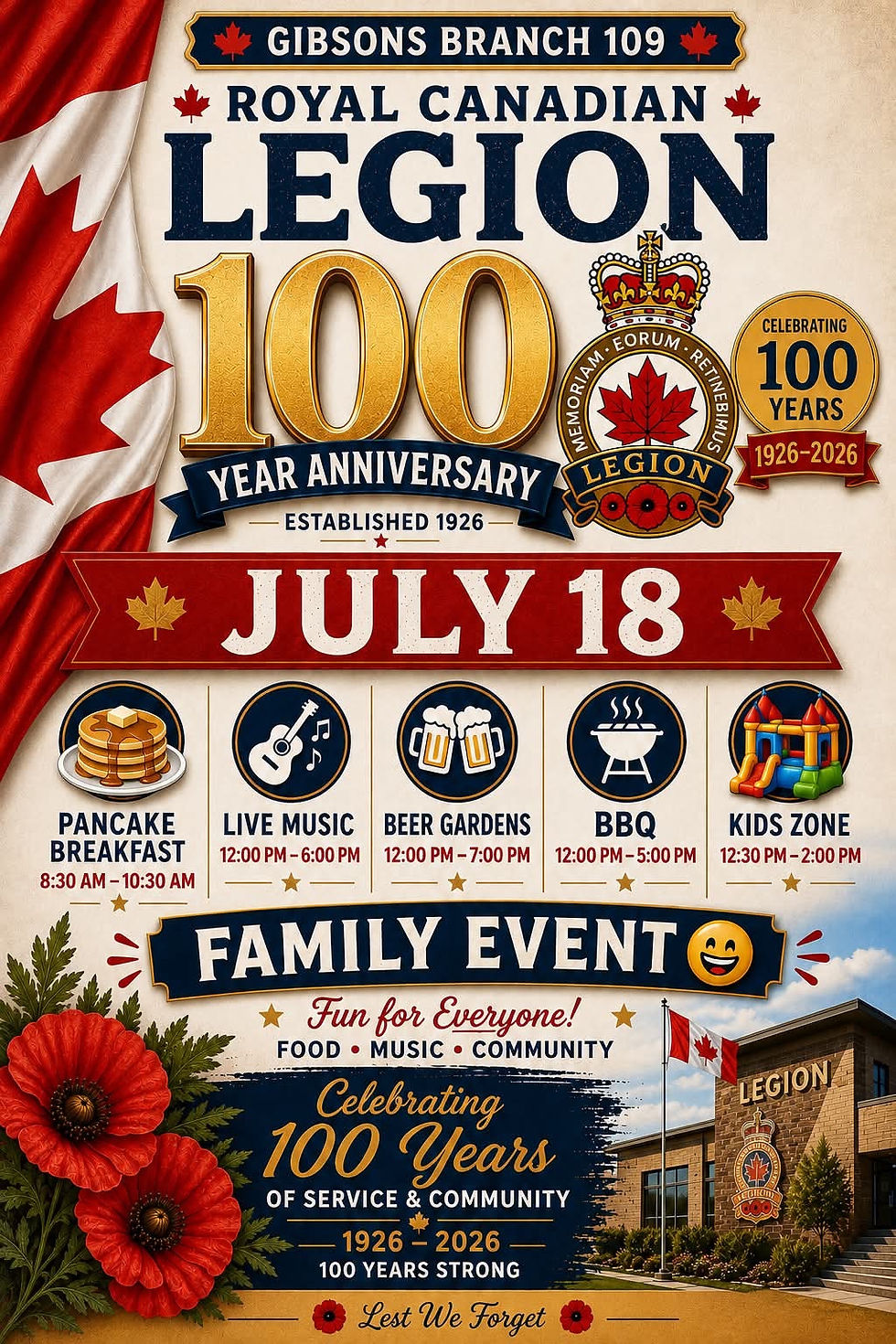 Celebrating the 100Year Anniversary of the Royal Canadian Legion - July 18th